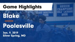 Blake  vs Poolesville  Game Highlights - Jan. 9, 2019