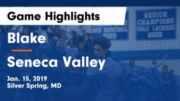 Blake  vs Seneca Valley  Game Highlights - Jan. 15, 2019