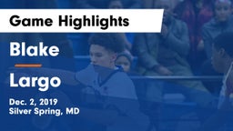 Blake  vs Largo  Game Highlights - Dec. 2, 2019