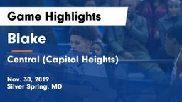 Blake  vs Central (Capitol Heights)  Game Highlights - Nov. 30, 2019