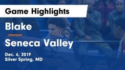 Blake  vs Seneca Valley  Game Highlights - Dec. 6, 2019