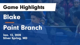 Blake  vs Paint Branch  Game Highlights - Jan. 13, 2020