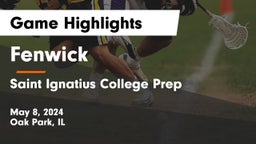 Fenwick  vs Saint Ignatius College Prep Game Highlights - May 8, 2024