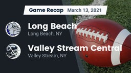 Recap: Long Beach  vs. Valley Stream Central  2021