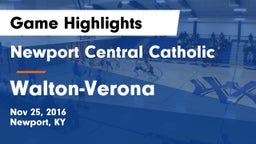 Newport Central Catholic  vs Walton-Verona  Game Highlights - Nov 25, 2016