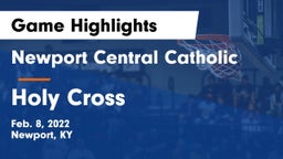 Newport Central Catholic  vs Holy Cross  Game Highlights - Feb. 8, 2022