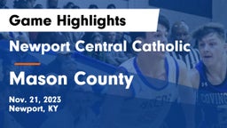Newport Central Catholic  vs Mason County  Game Highlights - Nov. 21, 2023