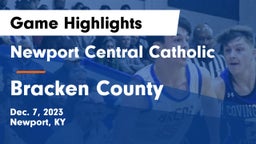 Newport Central Catholic  vs Bracken County Game Highlights - Dec. 7, 2023