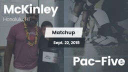 Matchup: McKinley  vs. Pac-Five 2018