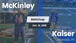 Matchup: McKinley  vs. Kaiser  2018