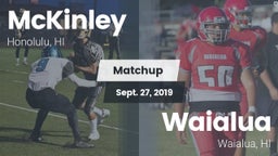 Matchup: McKinley  vs. Waialua  2019