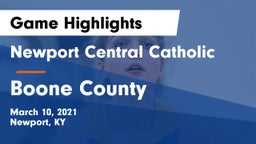 Newport Central Catholic  vs Boone County  Game Highlights - March 10, 2021