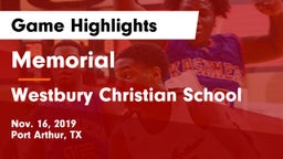 Memorial  vs Westbury Christian School Game Highlights - Nov. 16, 2019