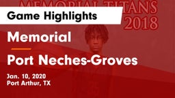 Memorial  vs Port Neches-Groves  Game Highlights - Jan. 10, 2020