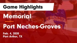 Memorial  vs Port Neches-Groves  Game Highlights - Feb. 4, 2020