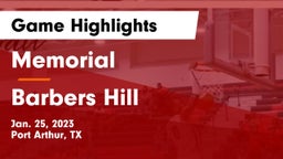 Memorial  vs Barbers Hill  Game Highlights - Jan. 25, 2023