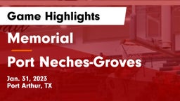 Memorial  vs Port Neches-Groves  Game Highlights - Jan. 31, 2023