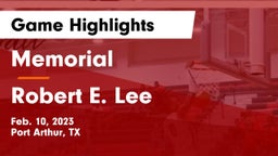 Memorial  vs Robert E. Lee  Game Highlights - Feb. 10, 2023