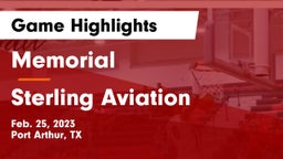 Memorial  vs Sterling Aviation  Game Highlights - Feb. 25, 2023