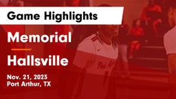 Memorial  vs Hallsville  Game Highlights - Nov. 21, 2023