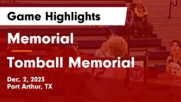 Memorial  vs Tomball Memorial  Game Highlights - Dec. 2, 2023