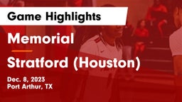 Memorial  vs Stratford  (Houston) Game Highlights - Dec. 8, 2023