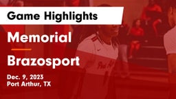 Memorial  vs Brazosport  Game Highlights - Dec. 9, 2023