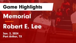 Memorial  vs Robert E. Lee  Game Highlights - Jan. 2, 2024