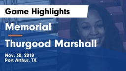 Memorial  vs Thurgood Marshall Game Highlights - Nov. 30, 2018