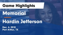 Memorial  vs Hardin Jefferson Game Highlights - Dec. 4, 2018