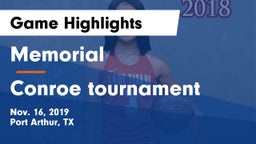 Memorial  vs Conroe tournament Game Highlights - Nov. 16, 2019