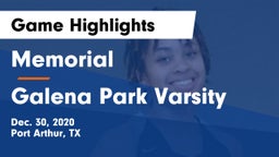 Memorial  vs Galena Park Varsity Game Highlights - Dec. 30, 2020