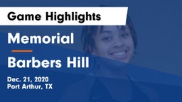 Memorial  vs Barbers Hill  Game Highlights - Dec. 21, 2020