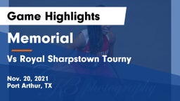 Memorial  vs Vs Royal Sharpstown Tourny Game Highlights - Nov. 20, 2021