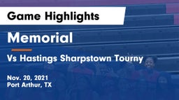 Memorial  vs Vs Hastings Sharpstown Tourny Game Highlights - Nov. 20, 2021