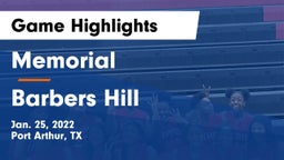 Memorial  vs Barbers Hill  Game Highlights - Jan. 25, 2022