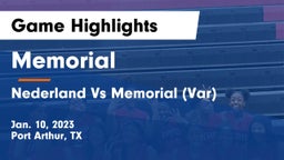 Memorial  vs Nederland Vs Memorial (Var) Game Highlights - Jan. 10, 2023