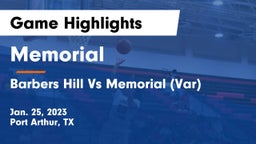 Memorial  vs Barbers Hill Vs Memorial (Var) Game Highlights - Jan. 25, 2023