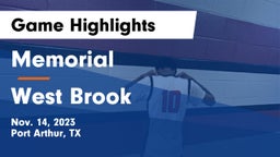 Memorial  vs West Brook  Game Highlights - Nov. 14, 2023