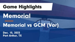 Memorial  vs Memorial vs GCM (Var) Game Highlights - Dec. 15, 2023
