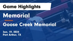 Memorial  vs Goose Creek Memorial  Game Highlights - Jan. 19, 2024