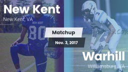 Matchup: New Kent  vs. Warhill  2017