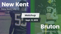 Matchup: New Kent  vs. Bruton  2019