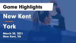 New Kent  vs York  Game Highlights - March 30, 2021