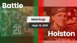 Matchup: Battle  vs. Holston  2019