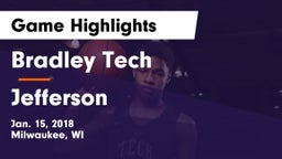 Bradley Tech  vs Jefferson  Game Highlights - Jan. 15, 2018