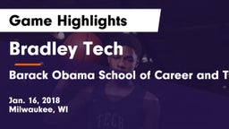 Bradley Tech  vs Barack Obama School of Career and Technical Education Game Highlights - Jan. 16, 2018