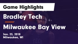 Bradley Tech  vs Milwaukee Bay View Game Highlights - Jan. 23, 2018