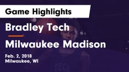 Bradley Tech  vs Milwaukee Madison Game Highlights - Feb. 2, 2018