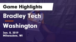 Bradley Tech  vs Washington  Game Highlights - Jan. 8, 2019